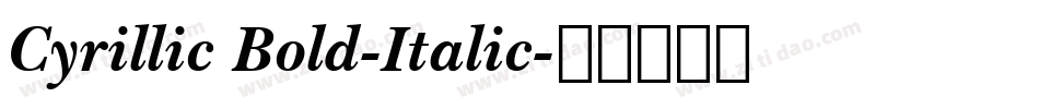 Cyrillic Bold-Italic字体转换